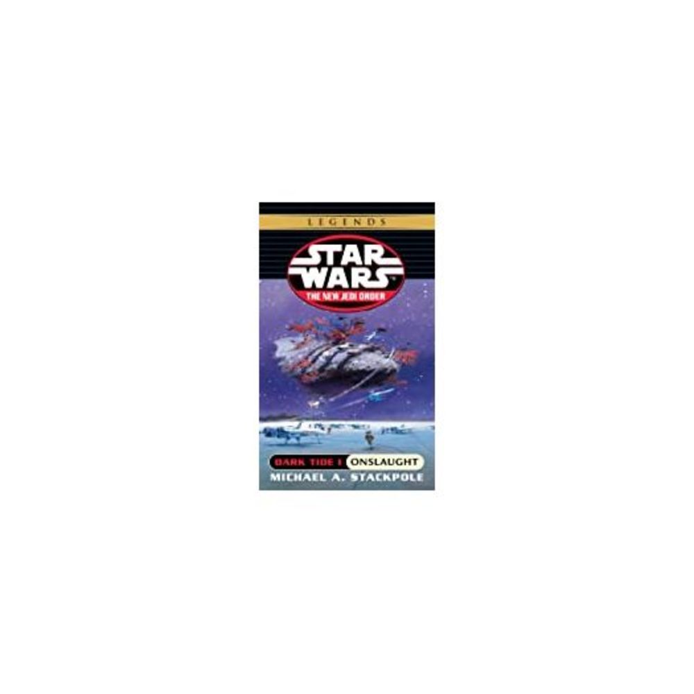 Dark Tide I: Onslaught (Star Wars: The New Jedi Order, Book 2) (Mass Market Pape
